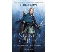 El secreto del rey – El sendero del guardabosques 2 – HarperKids – Harper Collins Publishers