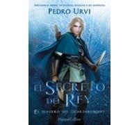 El Secreto Del Rey: (el Sendero Del Guardabosques Libro 2)