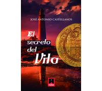 EL SECRETO DEL VITA | Jose Antonio Castellanos Vargas