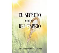 El Secreto detrás del Espejo