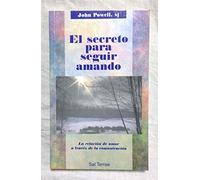 El secreto para seguir amando: La relación de amor a través de la comunicación: 47 (Proyecto)