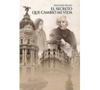 El Secreto Que Cambio Mi Vida