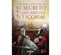 El secreto templario de El Escorial