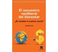 El Secuestro Neoliberal Del Bienestar