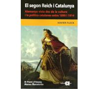 El segon Reich i Catalunya: Alemanya vista des de la cultura i la política catalanes entre 1890 i 1914: 115 (Recerca i pensament)