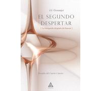 El segundo despertar: La búsqueda después de buscar: 1 (BIBLIOTECA VÍAS DEL DESPERTAR)