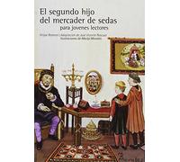 El segundo hijo del mercader de sedas para jóvenes lectores
