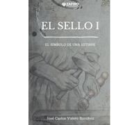 El sello I. El símbolo de una estirpe