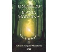 El sendero de la magia moderna