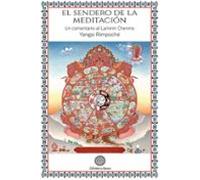 El sendero de la meditación: Un comentario al Lam Rim Chenmo (SIN COLECCION)