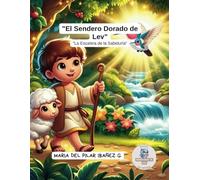 El Sendero Dorado de Lev: La Escalera de la Sabiduría