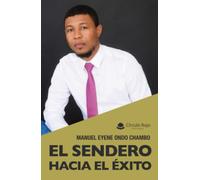El sendero hacia el éxito