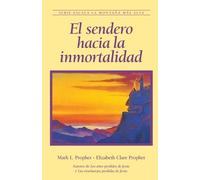 El sendero hacia la inmortalidad