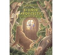 El señor arquitecto y los animales del bosque (Los pequeños salvajes)