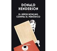 El señor Bowling compra el periódico: 449 (Libros del Tiempo / Biblioteca de Clásicos Policiacos)