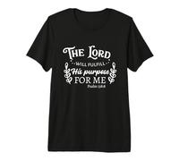El Señor cumplirá su propósito para mí Cita Cristiana Camiseta Premium