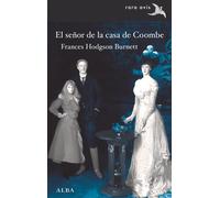El señor de la casa de Coombe | Frances Hodgson Burnett
