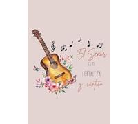 El Señor es Mi Canción Libreta Cristiana para Mujeres Faith Journal for Women: Christian Notebook in Spanish for Women / Cuaderno en blanco para mujeres cristianas