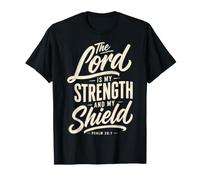 El Señor Es Mi Escudo Salmo 28:7 Versículo de la Biblia Camiseta