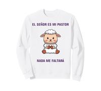 El Señor es mi Pastor, Nada me faltará. Sudadera