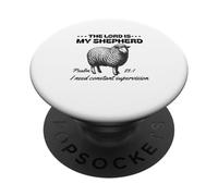 El Señor es Mi Pastor Necesito Supervisión Constante Fe PopSockets PopGrip Adhesivo