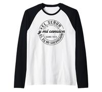 El Señor es mi Roca, mi Fortaleza y mi libertador Camiseta Manga Raglan