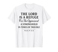 El Señor es un Refugio Salmo 9:9 Versículo de la Biblia Fe Escritura Camiseta