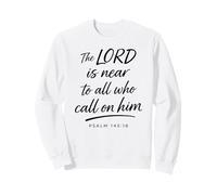 El Señor está Cerca del Salmo 145:18 Fe Confort Fuerza Oración Sudadera