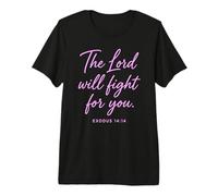 El Señor Luchará por Ti Éxodo 14:14 Escritura Biblia Dios Camiseta Premium