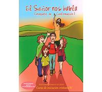El Señor Nos Habla. Catequesis De Confirmación 1