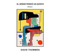 El Señor Perdio un Zapato