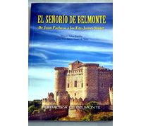 El señorío de Belmonte : de Juan Pacheco a los Fitz-James Stuart