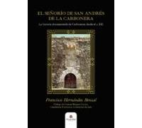 El Señorío de San Andrés de la Carbonera (SIN COLECCION)