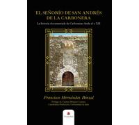 El Señorío de San Andrés de la Carbonera (SIN COLECCION)