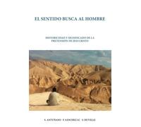 El sentido busca al hombre: 8 (Instituto John Henry Newman)