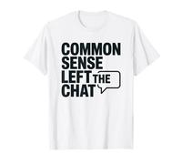 El Sentido común Antisocial dejó el Chat Anti Gente estúpida Camiseta