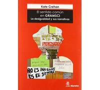 EL SENTIDO COMÚN EN GRAMSCI (SIN COLECCION)