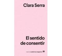 El Sentido De Consentir