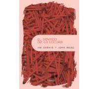 El sentido de la locura: La exploración del significado de la esquizofrenia (Psicopatología y Psicoterapia de las Psicosis)