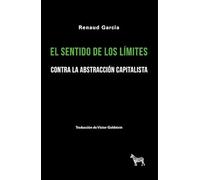 El sentido de los límites: contra la abstracción capitalista