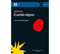 El sentido religioso (n.e.): Curso Básico de Cristianismo (Volumen 1): 114 (100xUNO)