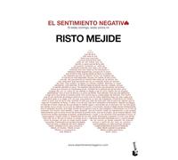 El sentimiento negativo: Si estás conmigo, estás contra mí (Actualidad)