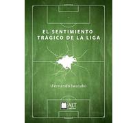 El sentimiento trágico de la liga