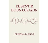 EL SENTIR DE UN CORAZÓN