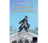 El senyor dels lladres (CORNELIA FUNKE)