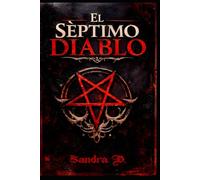 El Sèptimo Diablo: Maleficis. Un grimorio, siete demonios y un pacto sin retorno