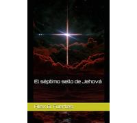 El séptimo sello de Jehová