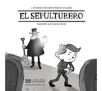 El Sepulturero: 2ª Edición
