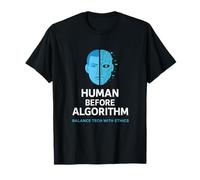 El ser humano antes que el algoritmo: ética de la IA, gráfico, conciencia tecnológica Camiseta
