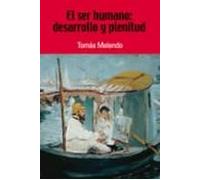 El Ser Humano: Desarrollo Y Plenitud